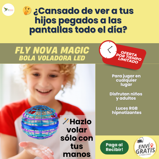 FLY NOVA MAGIC - Despierta sonrisas y asombro desde el primer vuelo